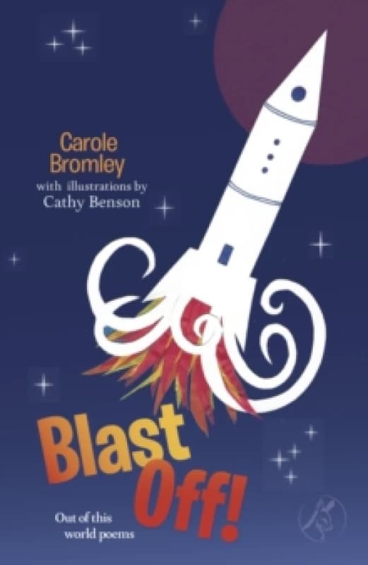 Carole Bromley Blast Off! Paperback Book Multi