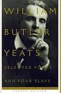 selected poems and four plays of william butler yeats