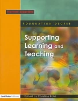 Supporting Learning and Teaching by Christine Bold Paperback
