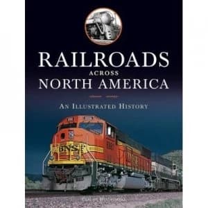 Railroads across North America by Claude a Wiatrowski Book