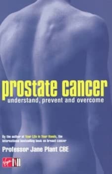 Prostate Cancer by Jane Plant Hardback