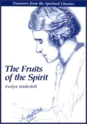 fruits of the spirit treasures from the spiritual classics