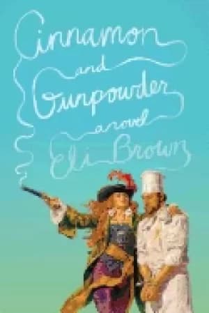 cinnamon and gunpowder a novel