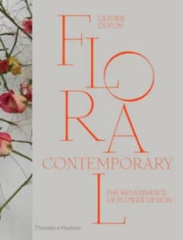 Floral Contemporary by Olivier Dupon Hardback