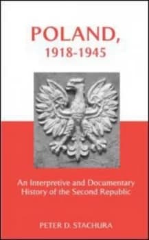 Poland 1918-1945 by Peter Stachura Book