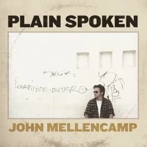 Plain Spoken by John Mellencamp CD Album