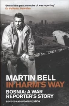 In Harms Way by Martin Bell Book