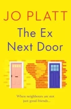 The ex next door - Jo Platt - Paperback - Used