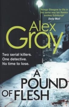 A Pound of Flesh by Alex Gray Book