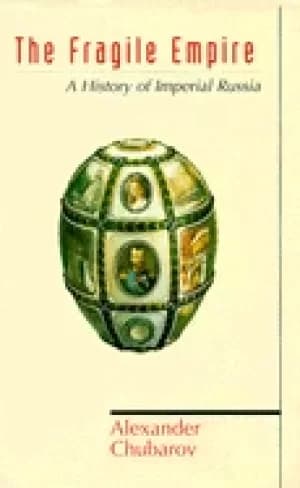 fragile empire a history of imperial russia