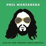 Phil Manzanera - Live at the Curious Arts Festival (Music CD)
