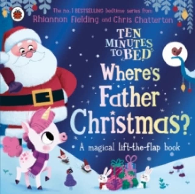 Ten Minutes to Bed: Where's Father Christmas? Board book
