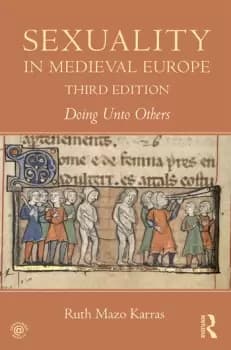 Sexuality in Medieval EuropeDoing Unto Others