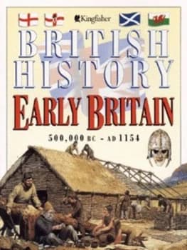 Early Britain 500000 Bc - Ad 1154. Paperback