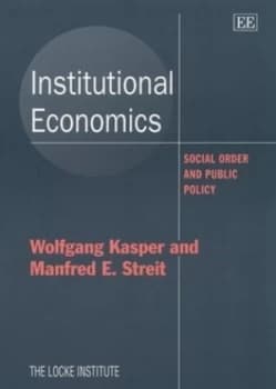 Institutional Economics by Wolfgang Kasper Book