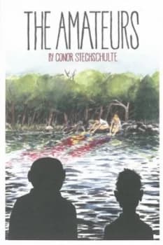 The Amateurs by Conor Stechschulte Book