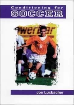 Conditioning for Soccer by Joe Luxbacher Book