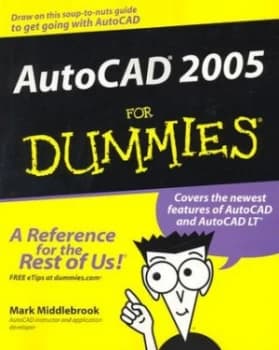 Autocad 2005 for Dummies by Mark Middlebrook Book