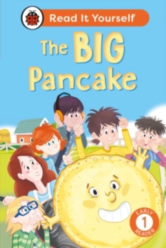 The Big Pancake: Read It Yourself - Level 1 Early Reader Hardback