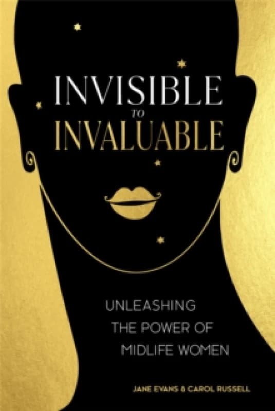 Invisible to Invaluable. Paperback. By Jane Evans, Carol Russell Books