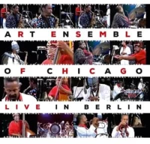 Live in Berlin by Art Ensemble of Chicago CD Album