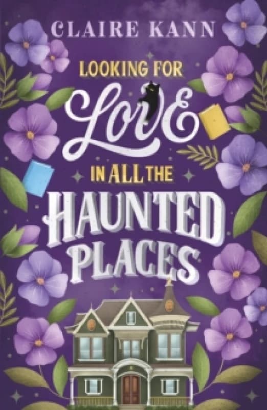 Looking for Love in All the Haunted Places. Paperback. By Claire Kann Books