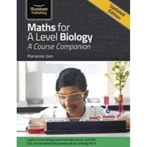 Maths for A Level Biology - Updated Edition