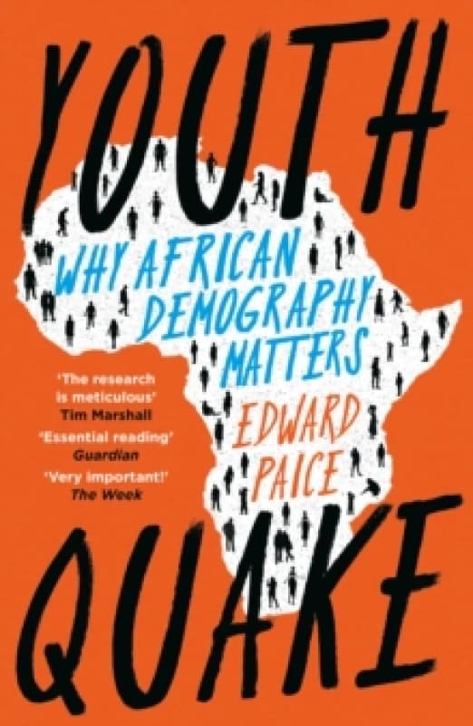 Youthquake : Why African Demography Should Matter to the World Paperback / softback