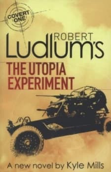 Robert Ludlums the Utopia Experiment by Robert Ludlum Book