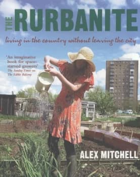 The Rurbanite by Alex Mitchell Paperback