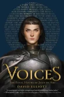 Voices: The Final Hours of Joan of Arc