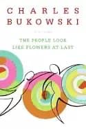 people look like flowers at last new poems