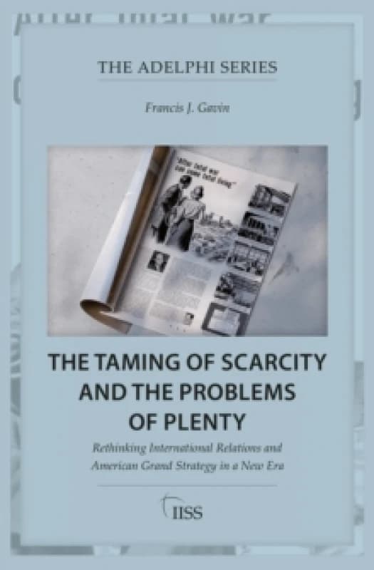 taming of scarcity and the problems of plenty 9781032805573