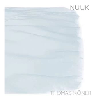 Thomas K?ner - Nuuk Vinyl