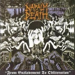 From Enslavement to Obliteration by Napalm Death CD Album