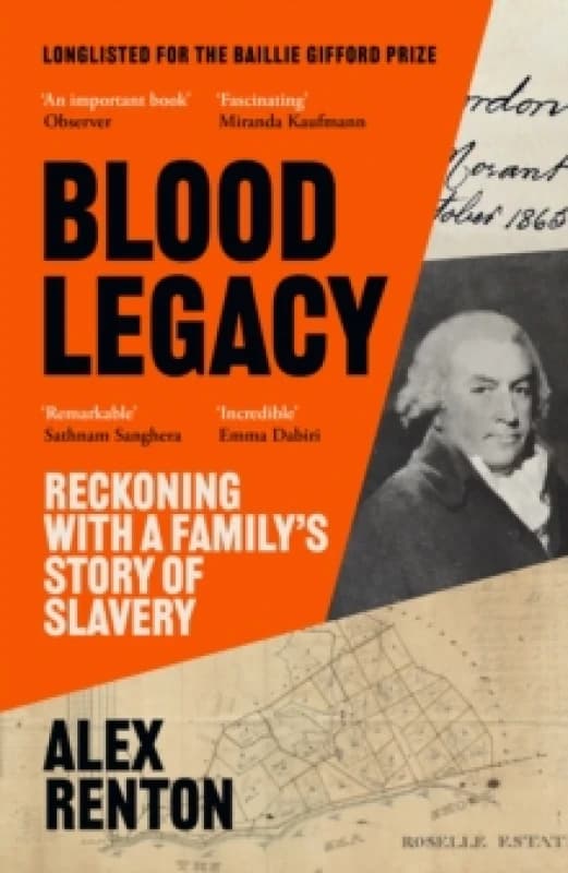 Blood Legacy : Reckoning With a Familys Story of Slavery Paperback / softback