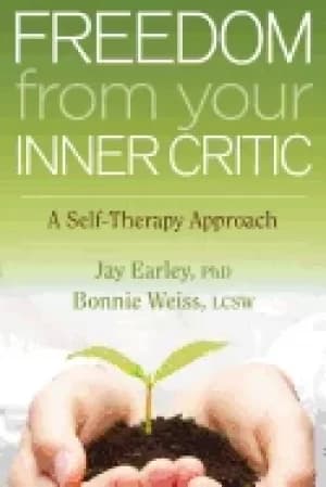 freedom from your inner critic a self therapy approach