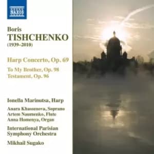 Boris Tishchenko Harp Concerto Op 69/To My Brother Op 98/ by Boris Tishchenko CD Album