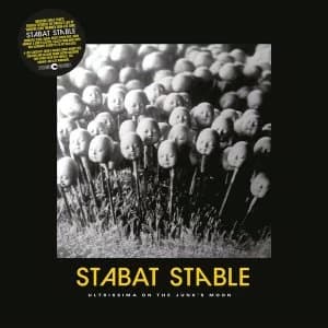 Stabat Stable - Ultrissima on the Junk's Moon Vinyl