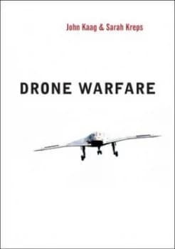 Drone Warfare by John Kaag Book