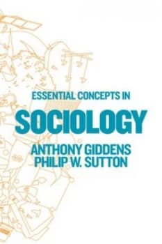 Essential Concepts in Sociology by Anthony Giddens Paperback