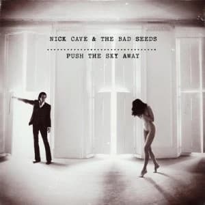Push the Sky Away by Nick Cave and the Bad Seeds CD Album