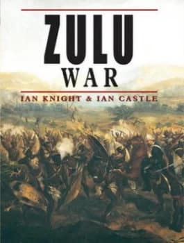Zulu War by Ian Knight Hardback