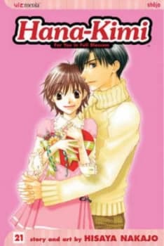 Hana-Kimi. Vol. 21 by Hisaya Nakajo Paperback