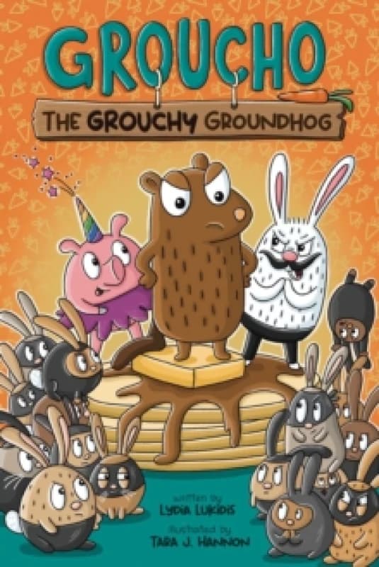 Groucho the Grouchy Groundhog : Volume 1 Hardback