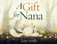 A Gift for Nana