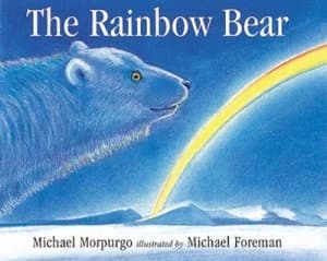The Rainbow Bear by Michael Morpurgo Paperback