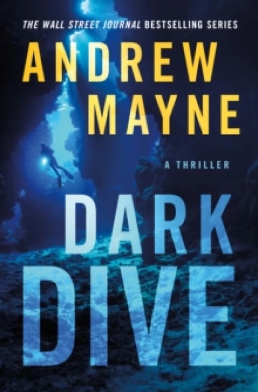 Dark Dive : A Thriller Paperback / softback