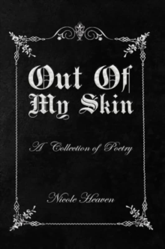 Out Of My Skin : A Collection of Poetry Paperback / softback