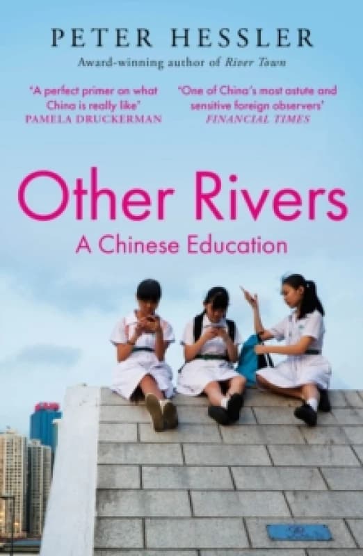 Other Rivers : A Chinese Education Paperback / softback